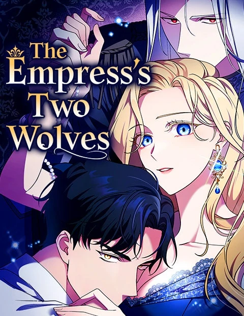 The Empress's Two Wolves (Official)